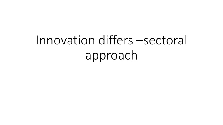 innovation differs sectoral approach