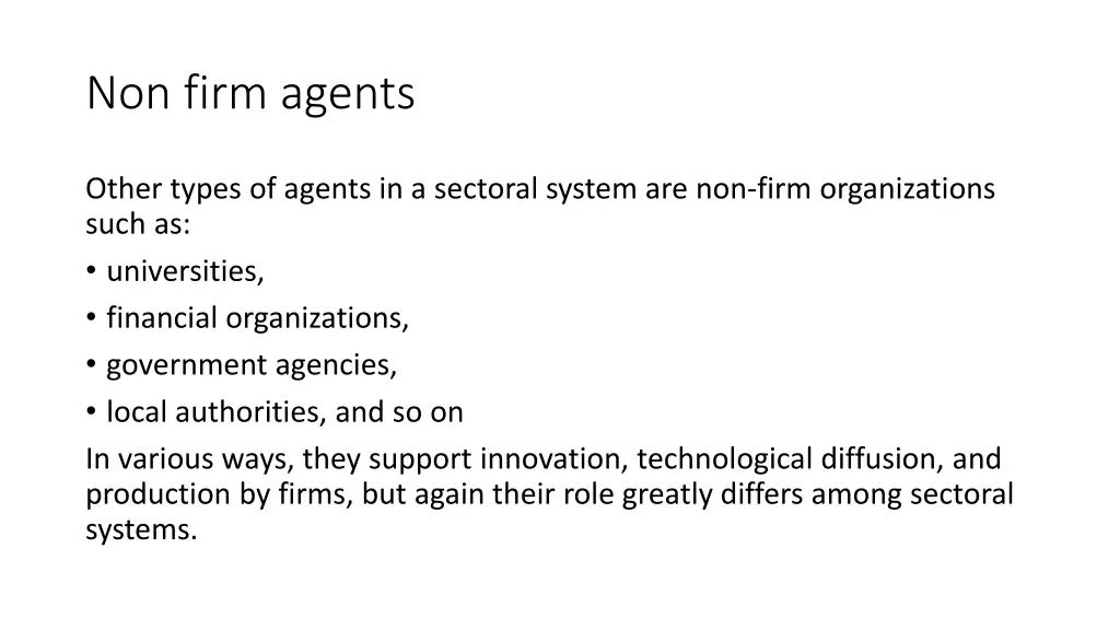 non firm agents