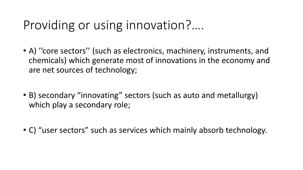 providing or using innovation