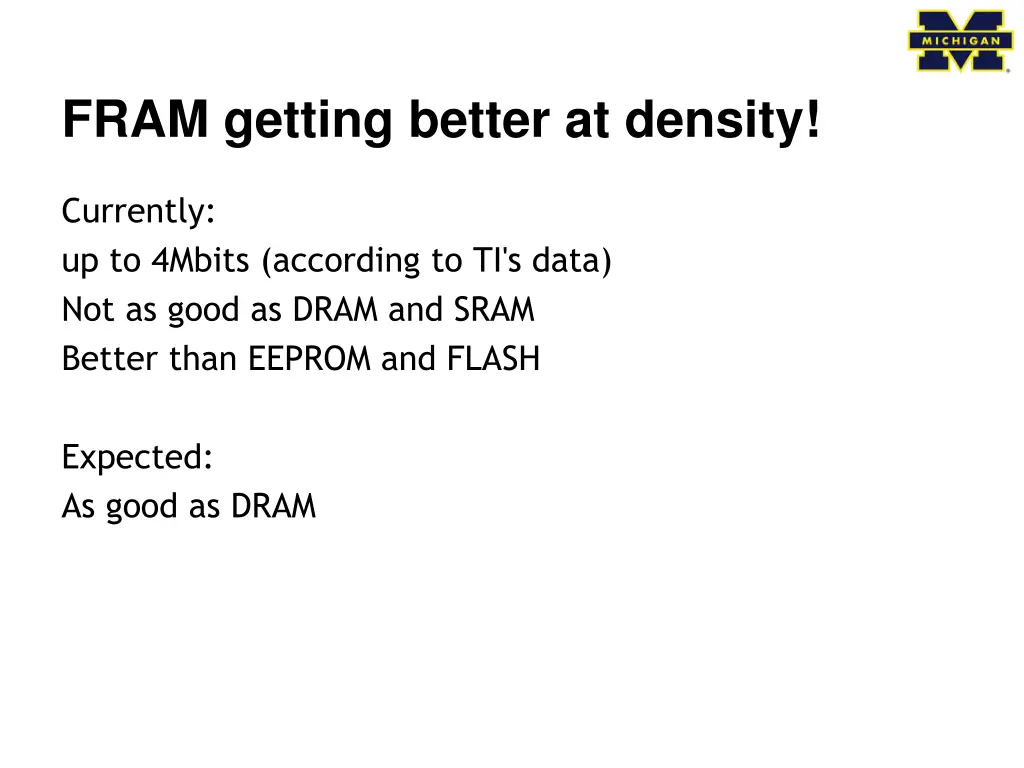fram getting better at density
