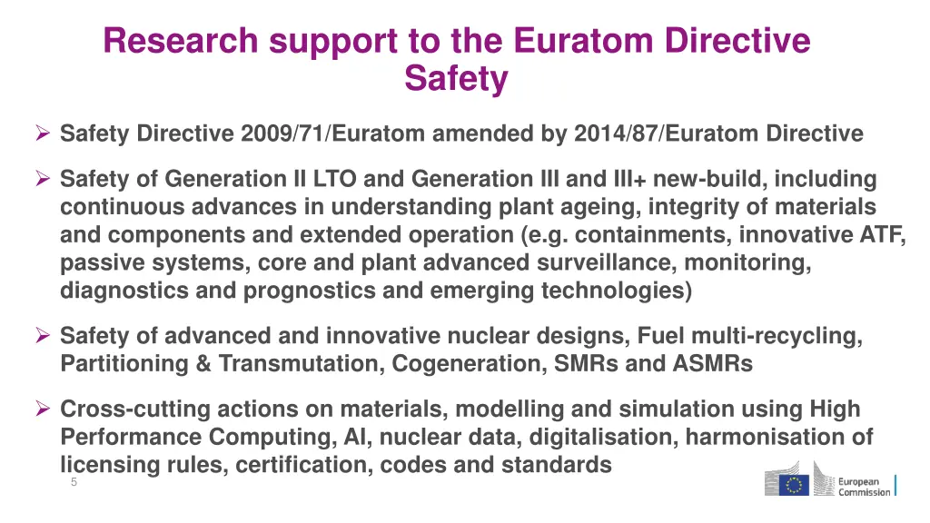 research support to the euratom directive safety