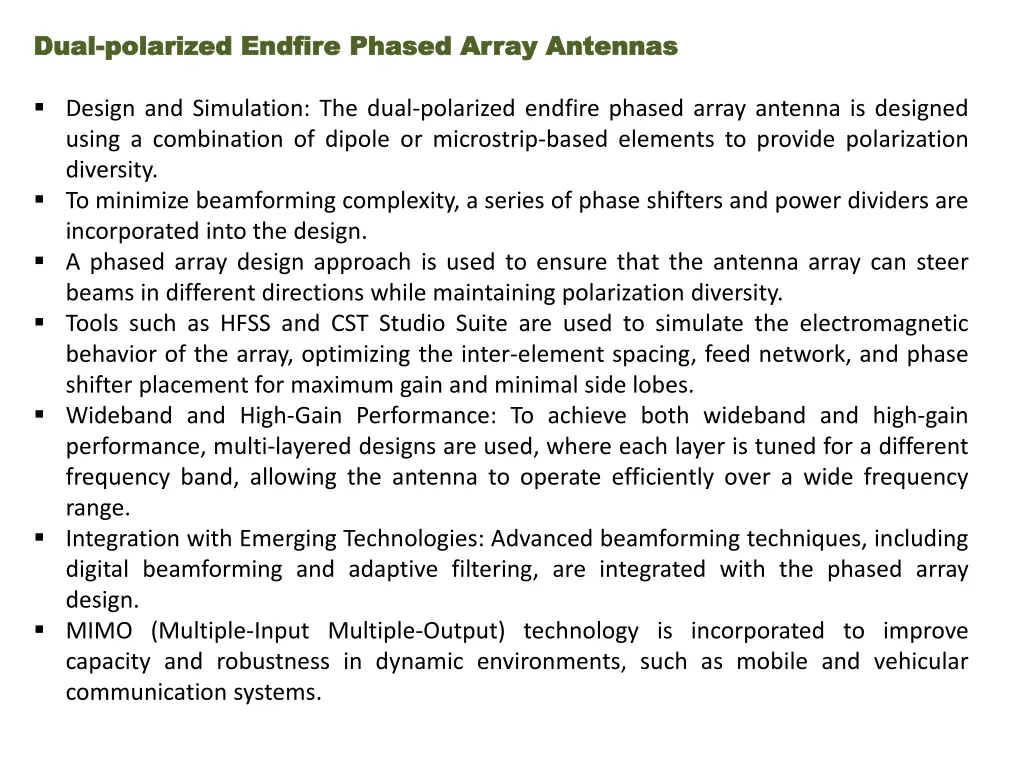dual dual polarized polarized endfire 1