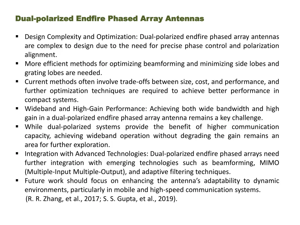 dual dual polarized polarized endfire
