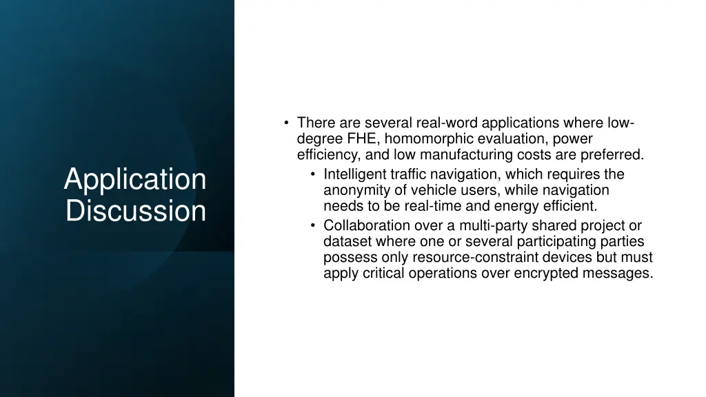 there are several real word applications where
