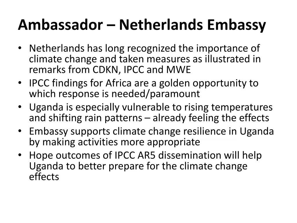 ambassador netherlands embassy