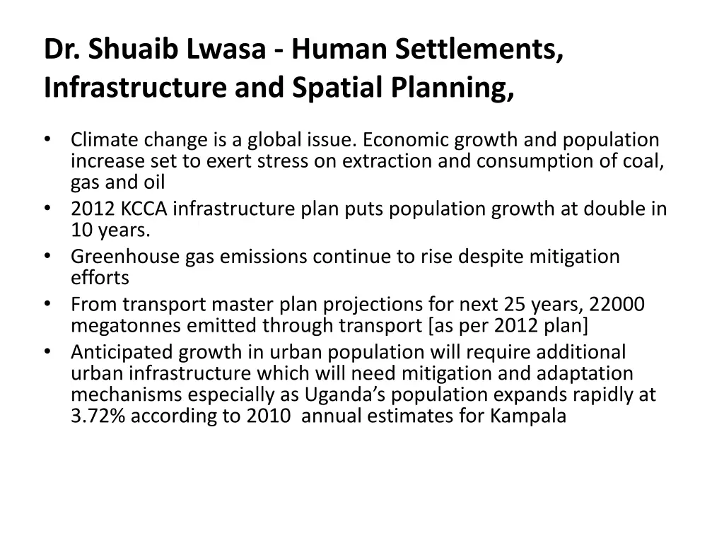 dr shuaib lwasa human settlements infrastructure