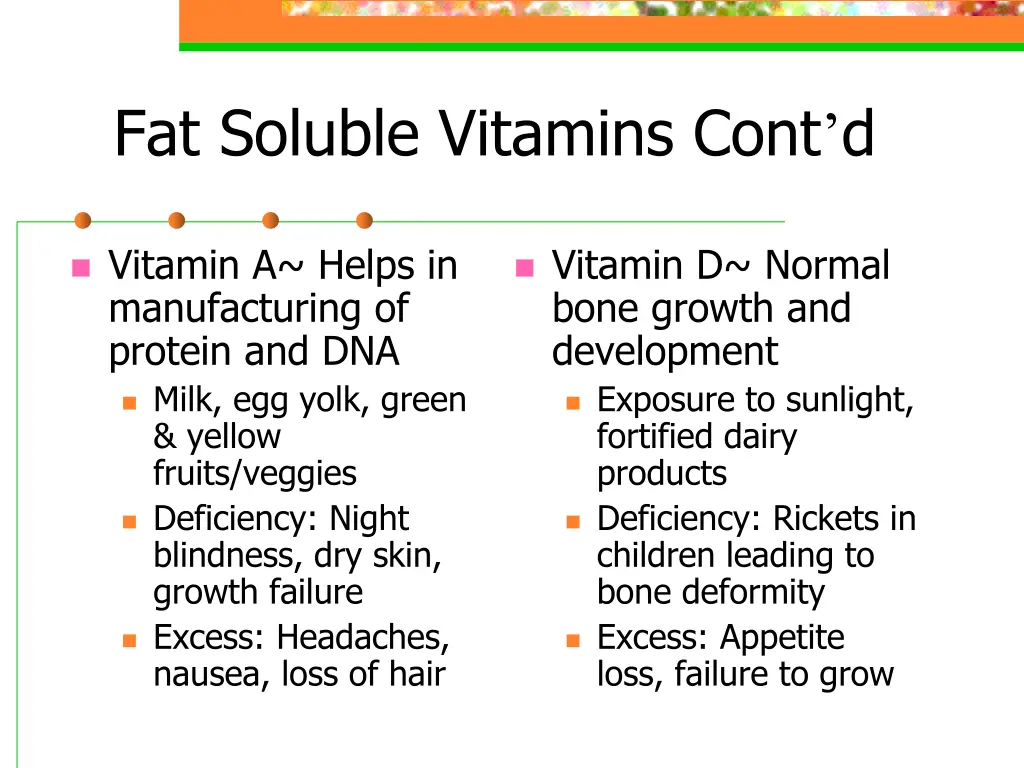fat soluble vitamins cont d