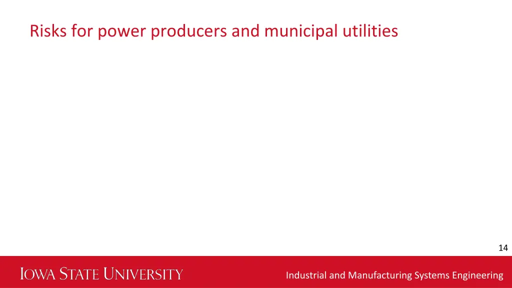 risks for power producers and municipal utilities