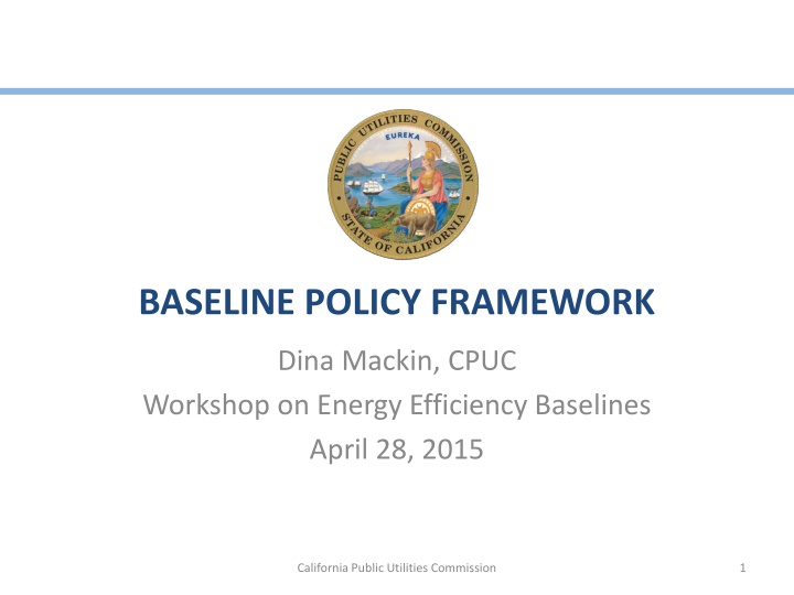 baseline policy framework
