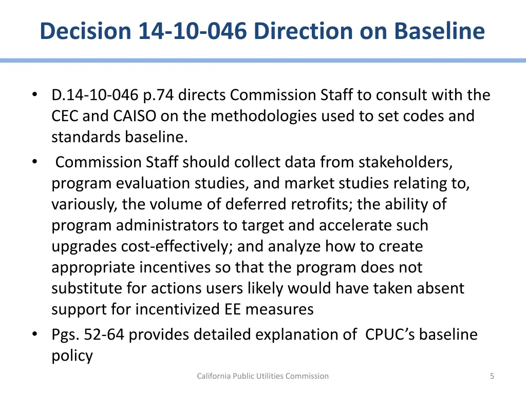 decision 14 10 046 direction on baseline