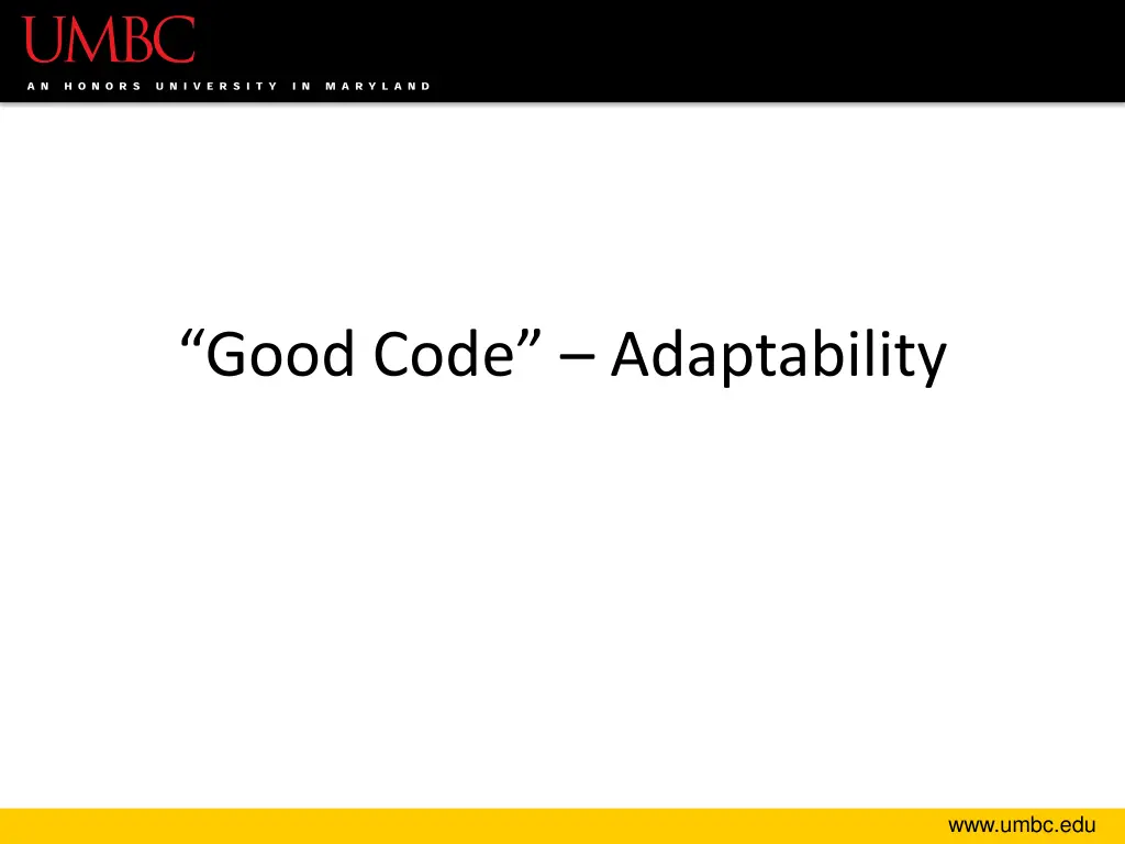 good code adaptability
