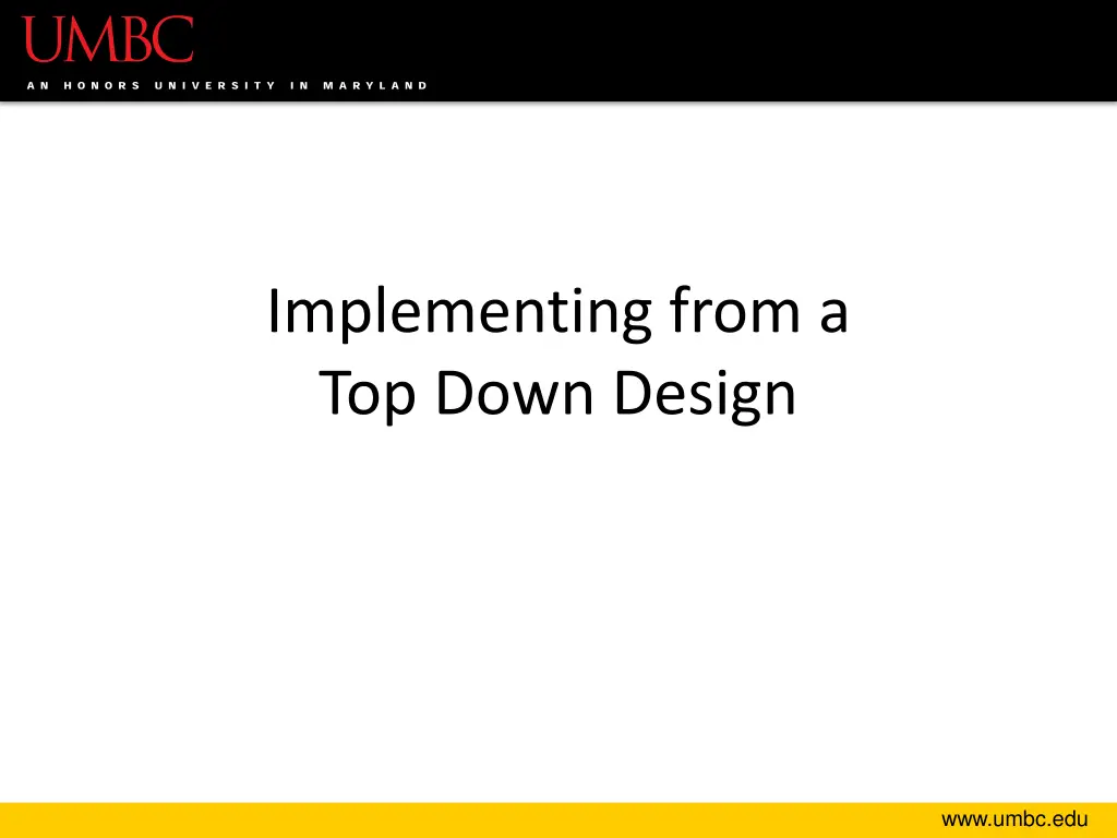 implementing from a top down design