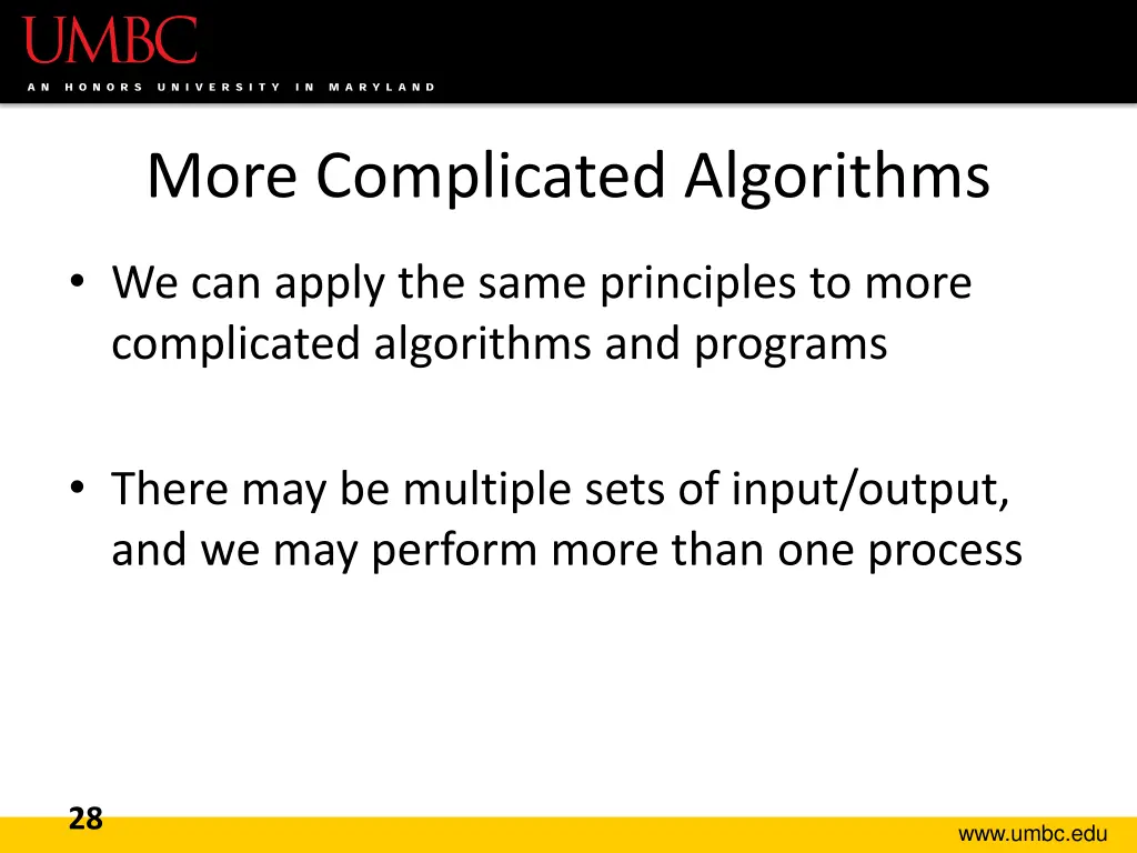 more complicated algorithms
