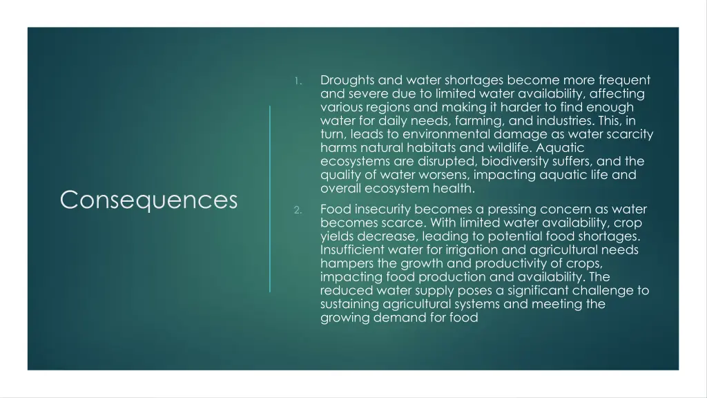 droughts and water shortages become more frequent