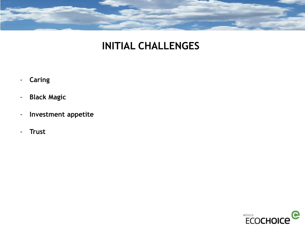 initial challenges