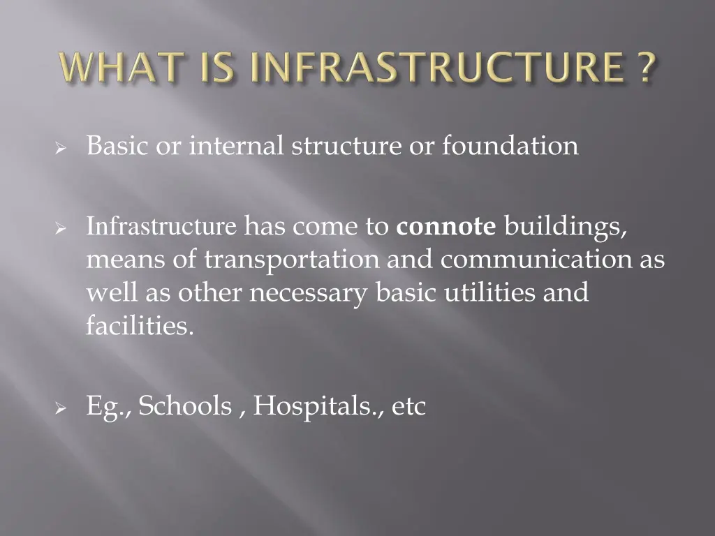 basic or internal structure or foundation