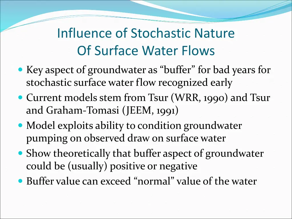 influence of stochastic nature of surface water