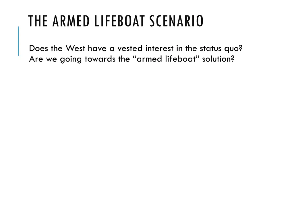 the armed lifeboat scenario