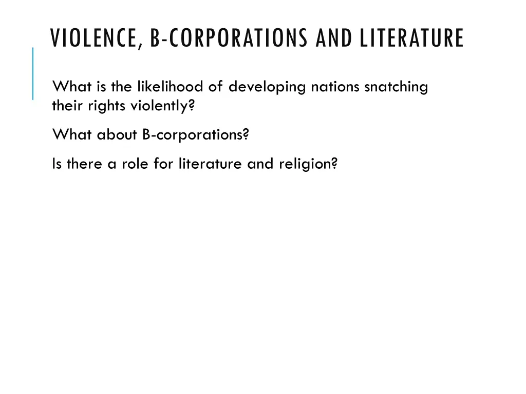 violence b corporations and literature