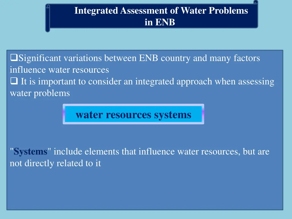 integrated assessment of water problems in enb