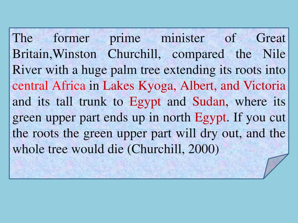 the britain winston churchill compared the nile