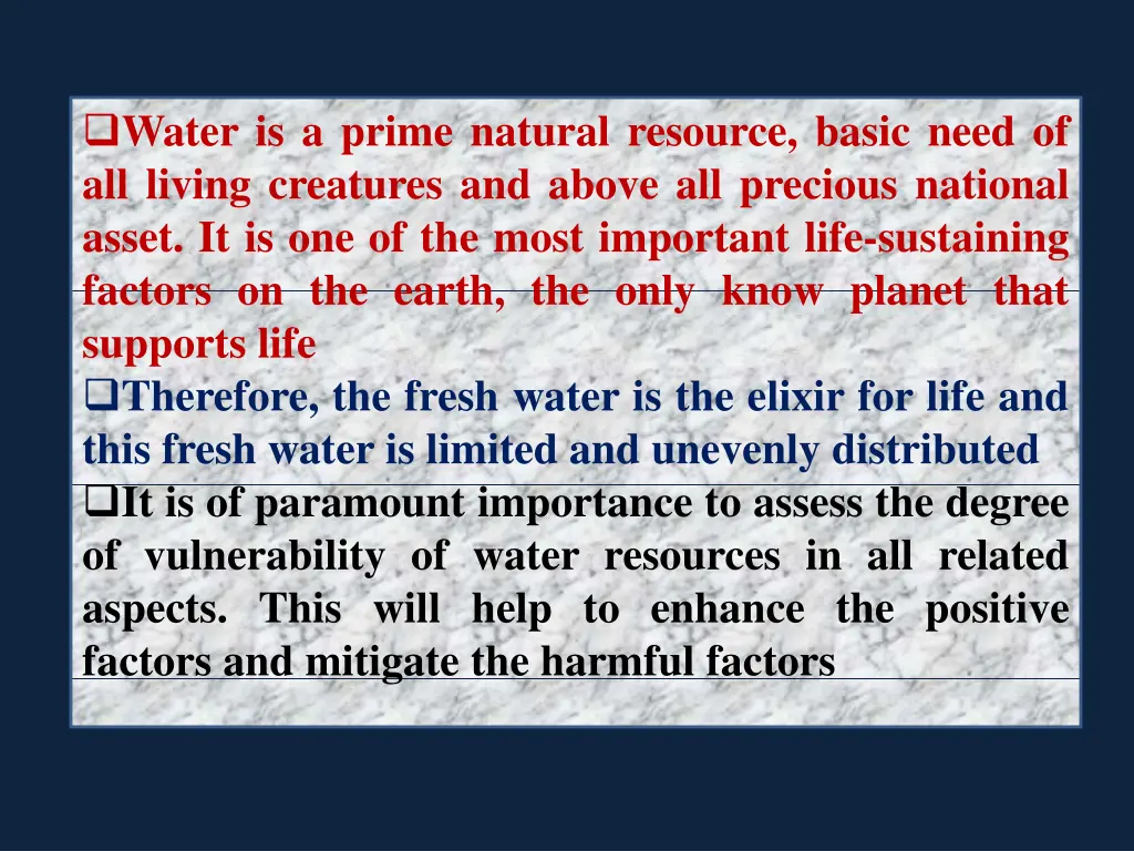 water is a prime natural resource basic need