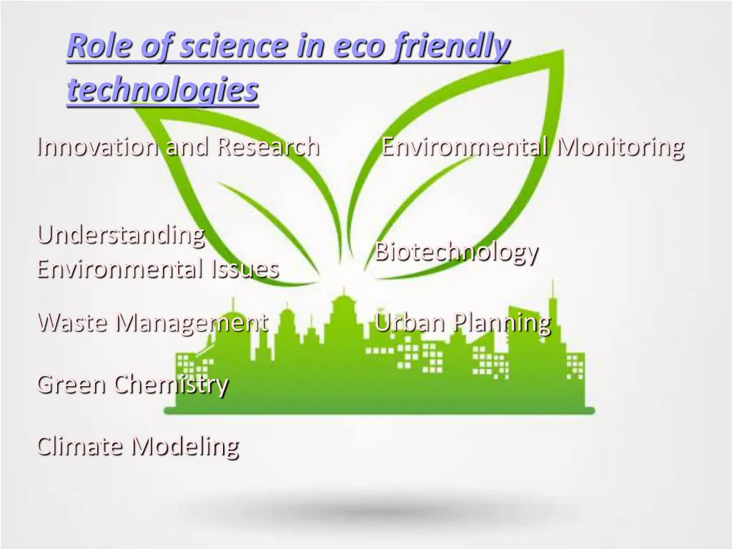 role of science in eco friendly technologies