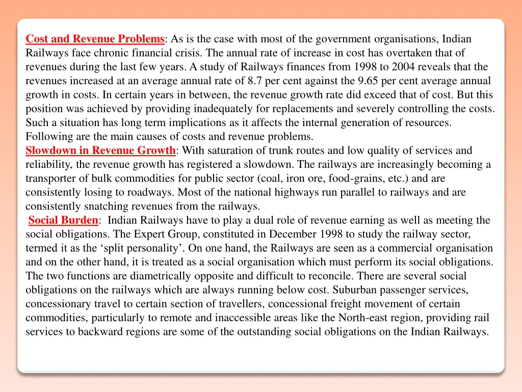 cost and revenue problems as is the case with