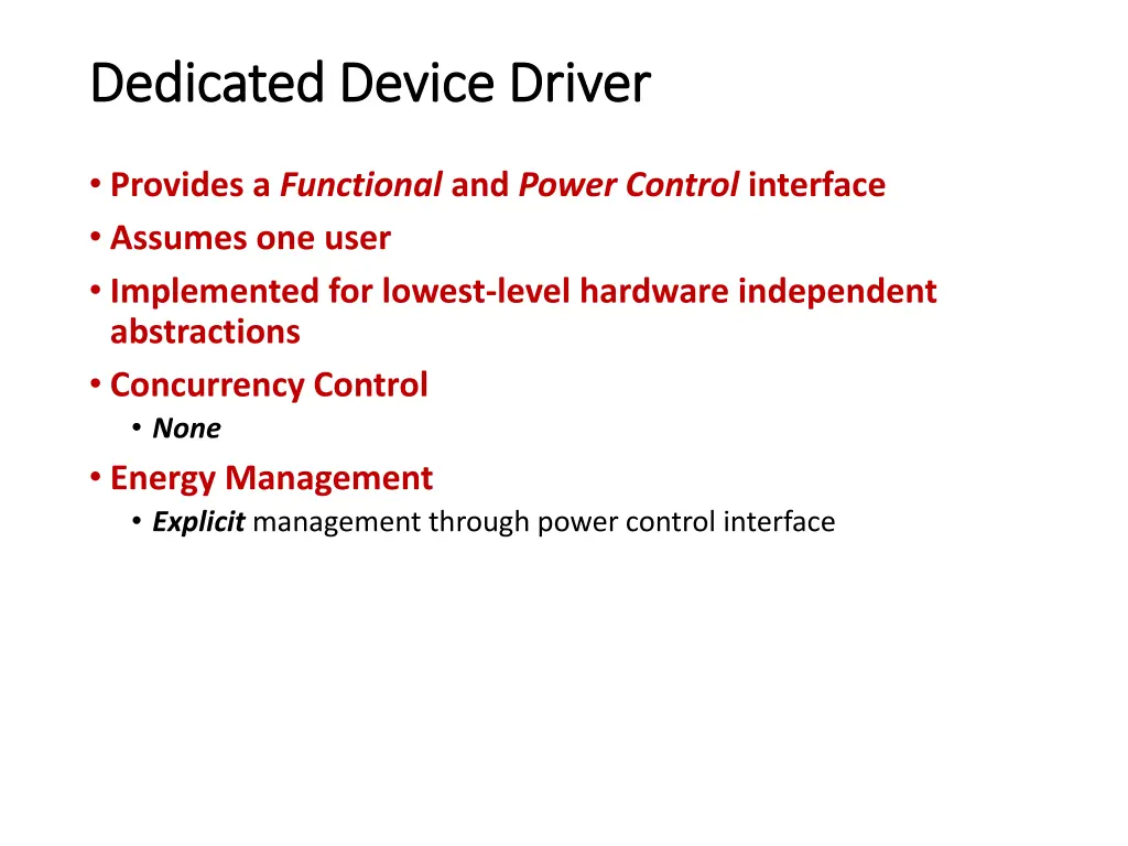 dedicated device driver dedicated device driver