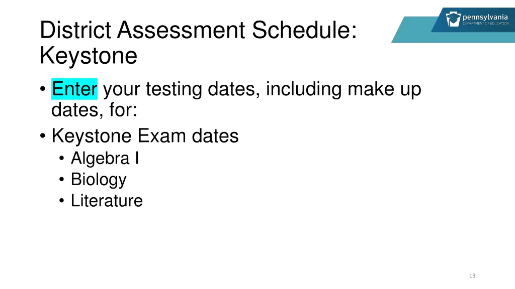 district assessment schedule keystone enter your