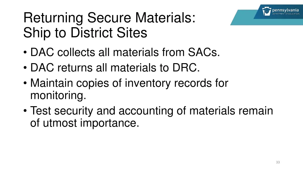 returning secure materials ship to district sites