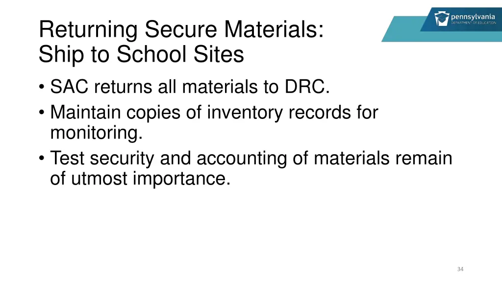 returning secure materials ship to school sites