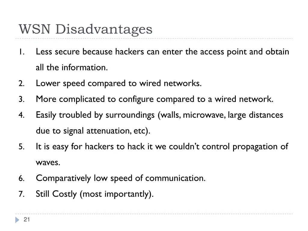 wsn disadvantages