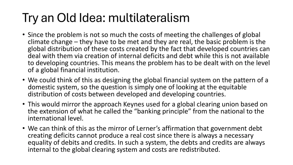 try an old idea multilateralism