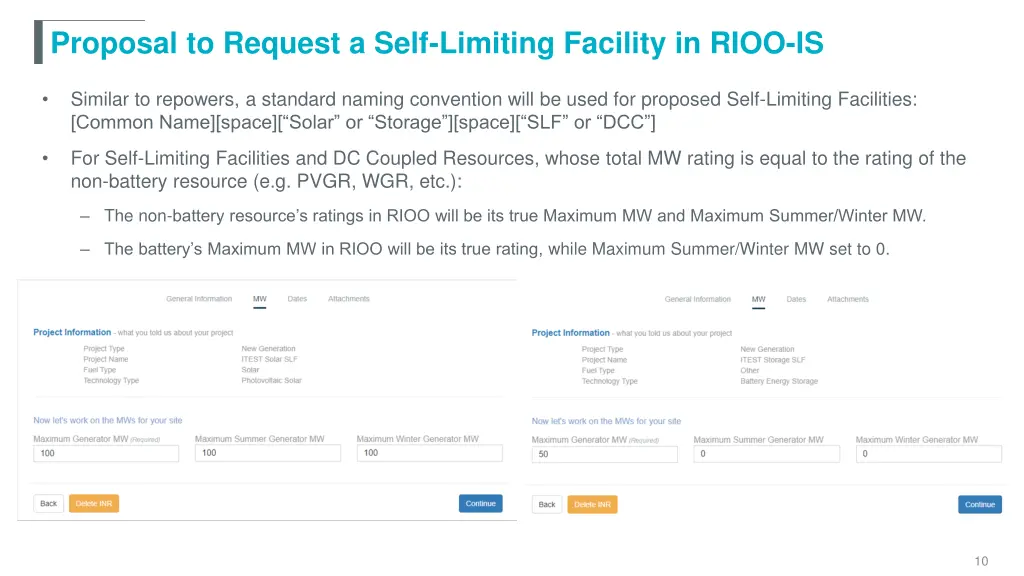 proposal to request a self limiting facility