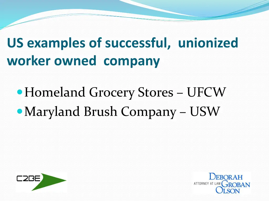 us examples of successful unionized worker owned