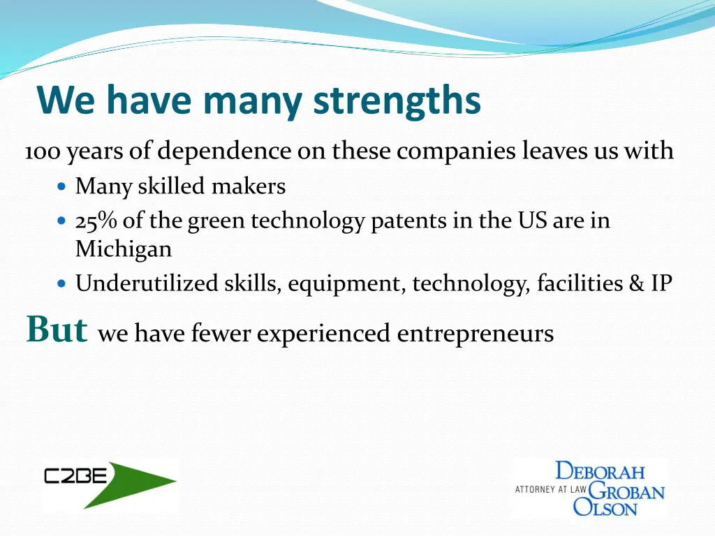 we have many strengths
