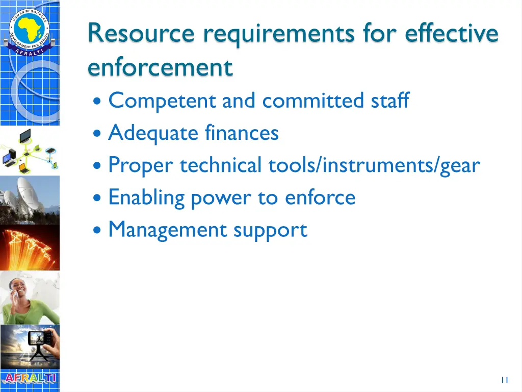 resource requirements for effective enforcement