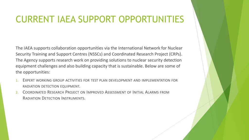 current iaea support opportunities