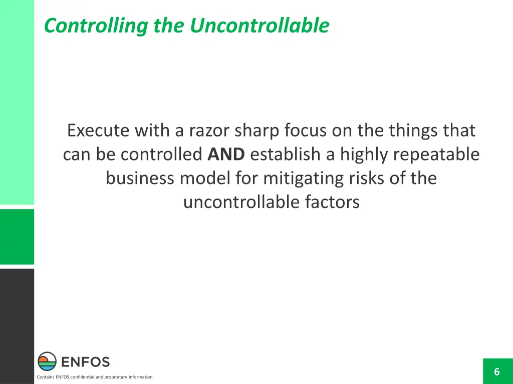 controlling the uncontrollable