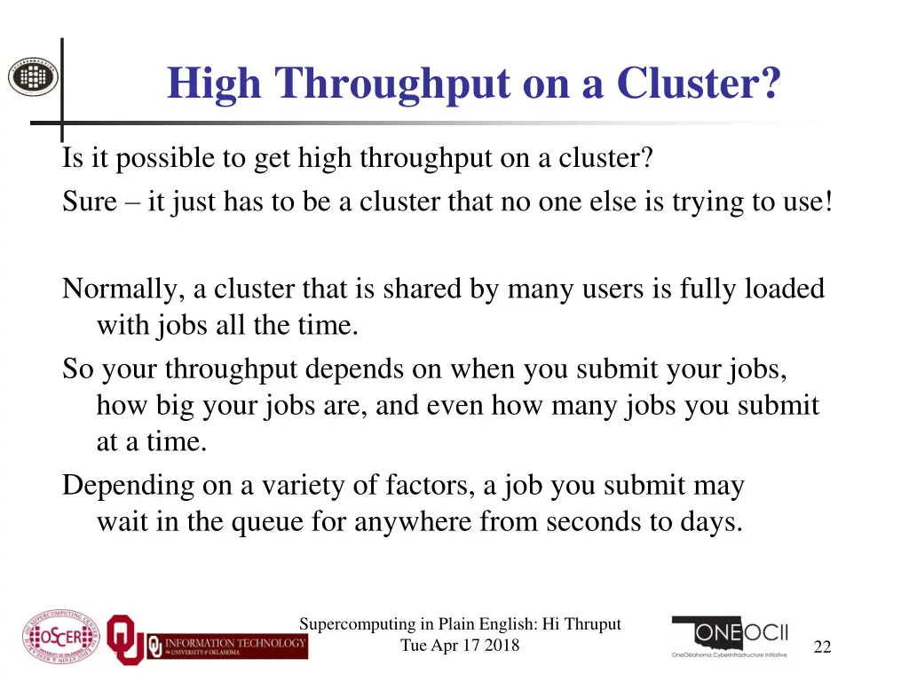 high throughput on a cluster