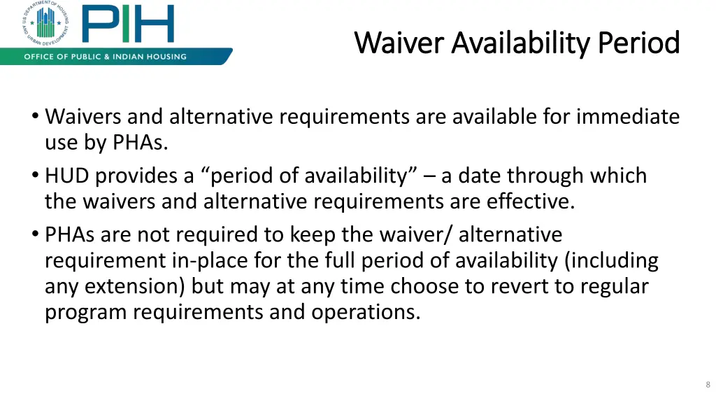 waiver availability period waiver availability