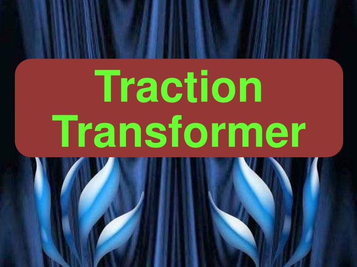 traction transformer