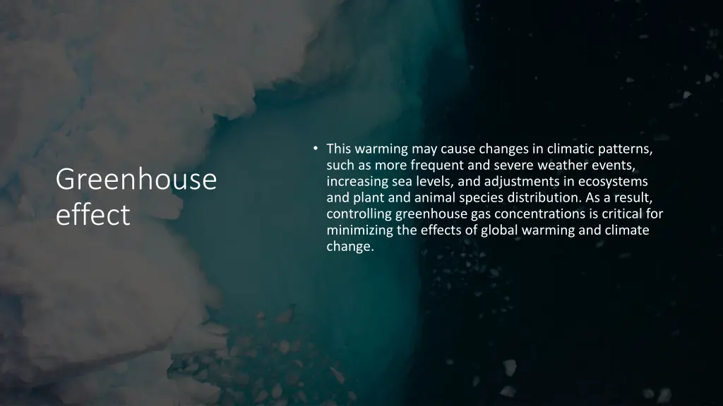 this warming may cause changes in climatic