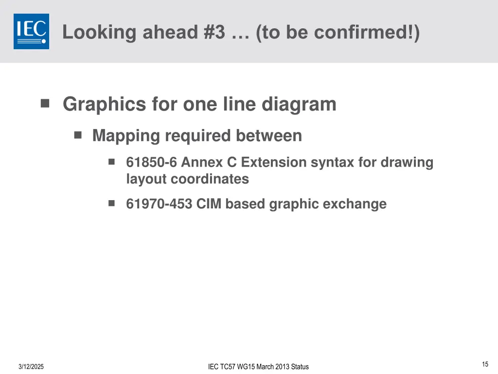 looking ahead 3 to be confirmed