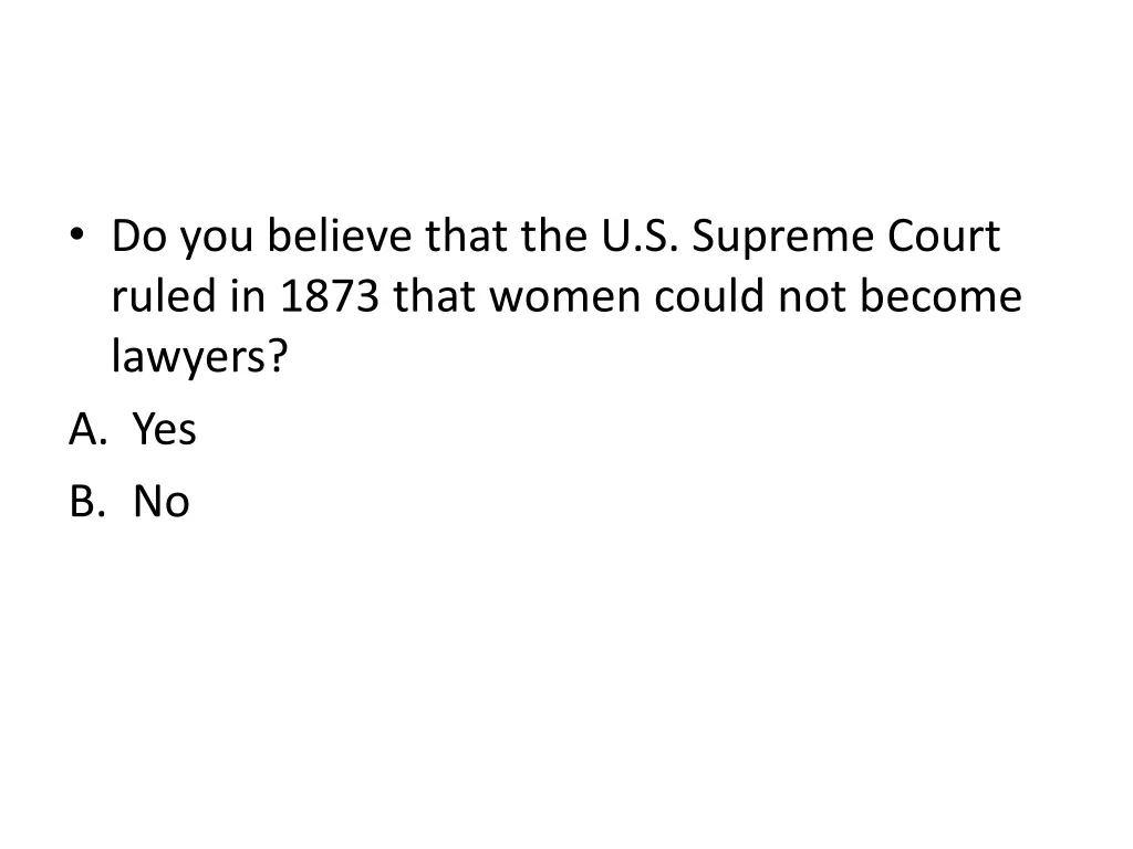 do you believe that the u s supreme court ruled