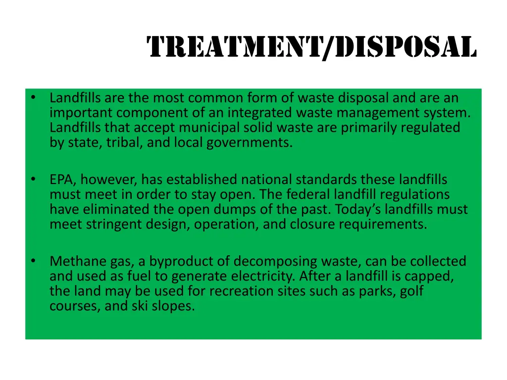 treatment disposal