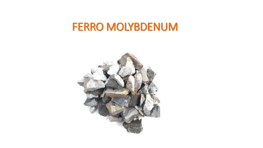 ferro molybdenum ferro molybdenum