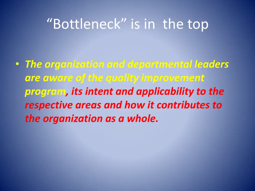 bottleneck is in the top
