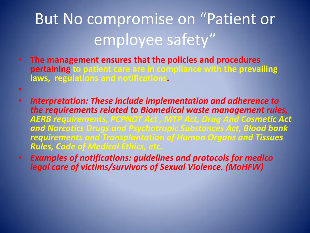 but no compromise on patient or employee safety